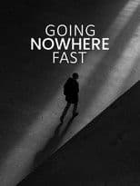 Going Nowhere Fast