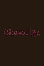 Charmed Life