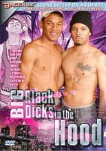 Big Black Dicks in the Hood