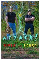 ATTACK! of the Viper and Cobra