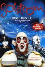 Cirque du Soleil: Solstrom
