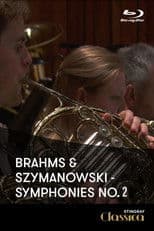 Johannes Brahms - Karol Szymanowski - Symphonies No2 (London Symphony Orchestra)