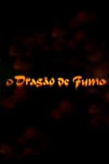 O Dragão de Fumo