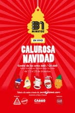 31 Minutos: Calurosa Navidad (En Vivo)