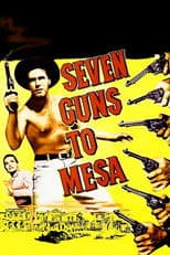 Seven Guns to Mesa