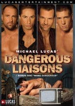 Michael Lucas' Dangerous Liaisons