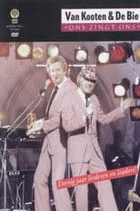 Van Kooten & De Bie: Ons Zingt Ons - Dertig jaar liederen en leaders!