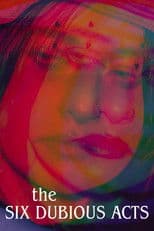 The Six Dubious Acts