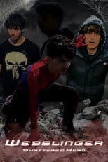 Webslinger: Shattered Hero