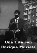 Una cita con Enrique Murieta
