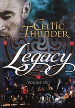 Celtic Thunder: Legacy Volume 1