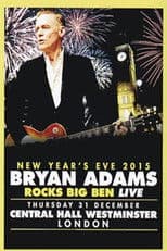 Bryan Adams - Rocks Big Ben Live