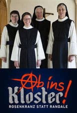 Ab ins Kloster - Rosenkranz statt Randale