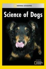 National Geographic Explorer: Science of Dogs