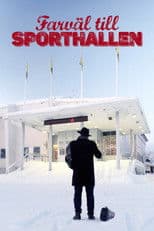 Farväl till sporthallen