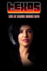 Texas - Live at Baloise Session