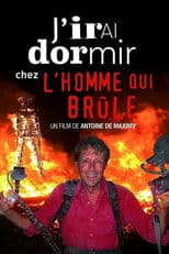 J'irai dormir chez l'homme qui brûle