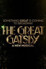 The Great Gatsby: A New Musical