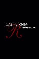 California Romanza