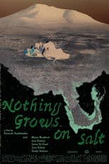Nothing Grows on Salt