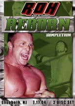 ROH: Reborn - Completion