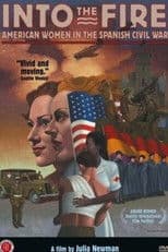 Into the Fire: American Women in the Spanish Civil War