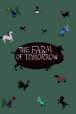 The Farm of Tomorrow