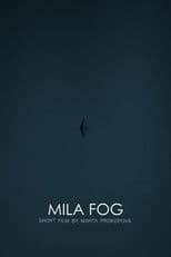 MILA FOG
