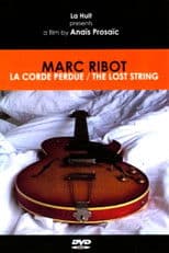 Marc Ribot: The Lost String