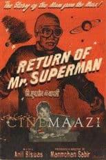 Return of Mr. Superman