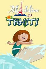 Madeline in Tahiti