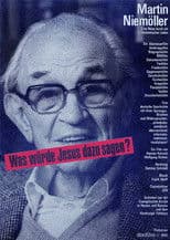 Martin Niemöller: "Was würde Jesus dazu sagen?"