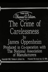 The Crime of Carelessness