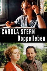 Carola Stern - Doppelleben