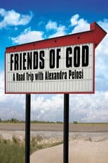 Friends of God: A Road Trip with Alexandra Pelosi