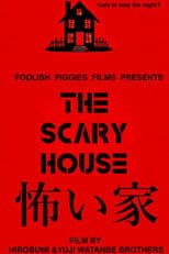 The Scary House