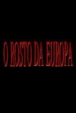 O Rosto da Europa