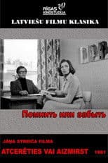 To Remember or to Forget