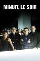Minuit, le soir