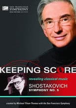 Keeping Score: Shostakovich Symphony No. 5