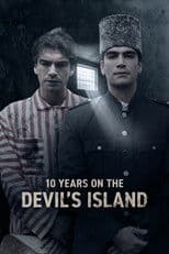 10 Years On The Devil's Island