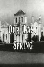 Our Last Spring