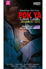 Pok Ya Cong Codei : Memburu Siti