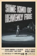 Some Kind of Heavenly Fire