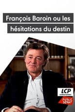 François Baroin ou les hésitations du destin