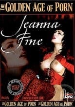 The Golden Age of Porn: Jeanna Fine