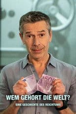 Terra x - Wem gehört die Welt?