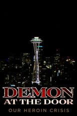 Demon at the Door: Our Heroin Crisis