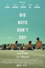 Big Boys Don't Cry