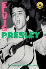 Classic Albums: Elvis Presley